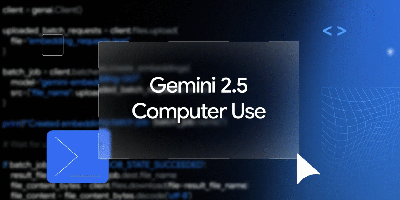 Gemini 2.5 ‘Computer Use’ via API: What It Does and How to Build with It