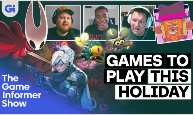 The Games You Should Play Over The Holidays | The Game Informer Show