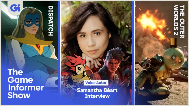 The Outer Worlds 2, Dispatch, and Samantha Béart Interview | The Game Informer Show