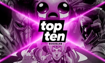 Top 10 Roguelikes To Play Right Now