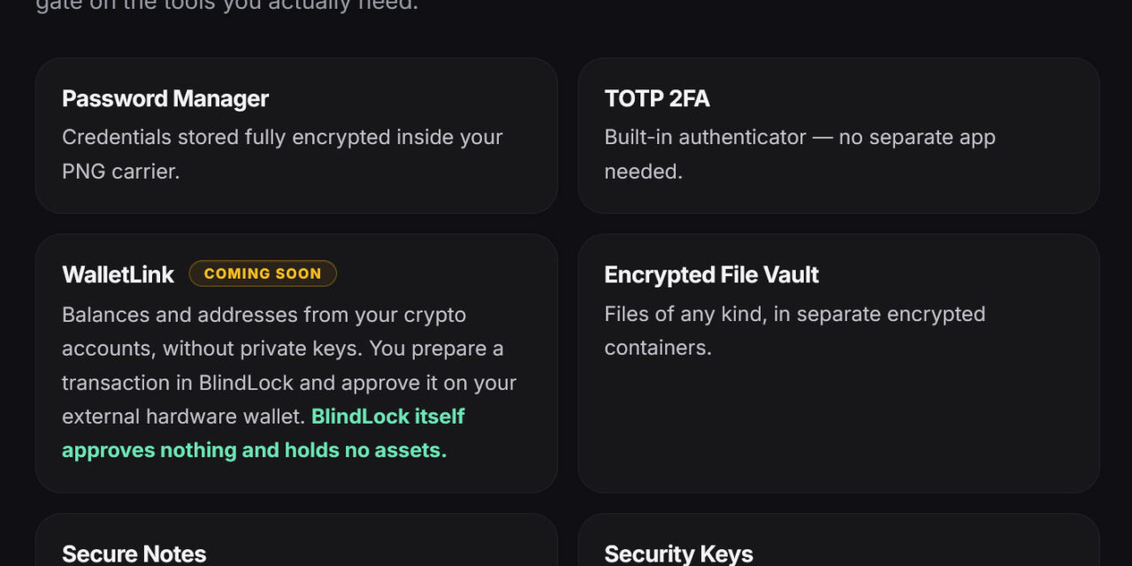 BlindLock hides your password manager and secure vault in a PNG image — also offers secure notes, 2FA, and a crypto address book, with optional hardware security keys